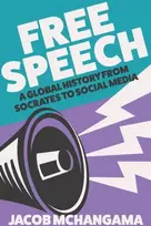 KNYGA Jacob Mchangama Free Speech, A Global History from Socrates to Social Media