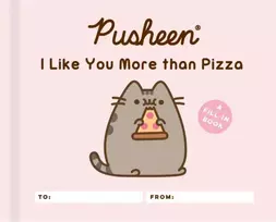 KNYGA Claire Belton Pusheen: I Like You More than Pizza