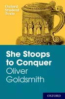 KNYGA Diane Maybank New Oxford Student Texts: Goldsmith: She Stoops to Conquer
