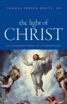 KNYGA Thomas Joseph White Light of Christ