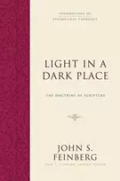 KNYGA John S Feinberg Light in a Dark Place