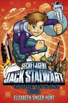 KNYGA Elizabeth Singer Hunt Jack Stalwart: The Deadly Race to Space