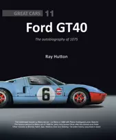 KNYGA Ray Hutton GT40 - The autobiography of 1075