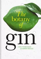 KNYGA Chris Thorogood Botany of Gin, The