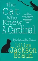 KNYGA Lilian Jackson Braun Cat Who Knew a Cardinal (The Cat Who… Mysteries, Book 12)