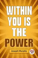 KNYGA Joseph Murphy Within You is the Power
