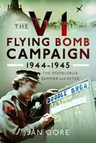 KNYGA Jan Gore V1 Flying Bomb Campaign 1944-1945