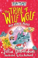 KNYGA Donaldson Julia Trial of Wilf Wolf and other plays