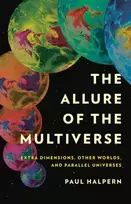 KNYGA Paul Halpern The Allure of the Multiverse