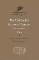 KNYGA Aelfric Abbot of Eynsham. Old English Catholic Homilies