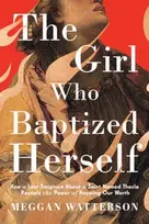 KNYGA Meggan Watterson Girl Who Baptized Herself