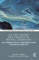 KNYGA Viktor E Frankl On the Theory and Therapy of Mental Disorders