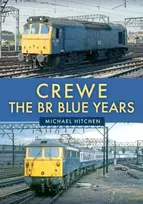 KNYGA Michael Hitchen Crewe: The BR Mėlyna Years