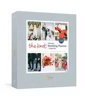 KNYGA Editors of The Knot Knot Ultimate Wedding Planner and Organizer,The