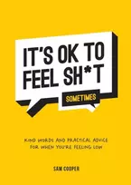 KNYGA Summersdale It's OK to Feel Sh*t (Sometimes)