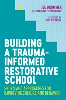 KNYGA Samuel J Brummer Building a Trauma-Informed Restorative School