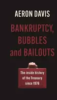 KNYGA Aeron Davis Bankruptcy, Bubbles and Bailouts