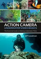 KNYGA Jeff Goodman Action Camera Underwater Video Basics