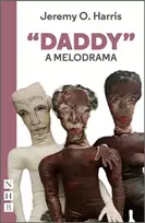 KNYGA Jeremy O Harris "Daddy": A Melodrama