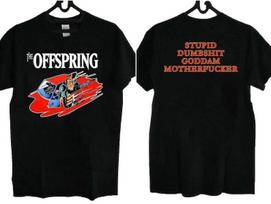 The Offspring Bad Habit Stupid Dumbshit Goddam Motherfcker Shirt XXXXL