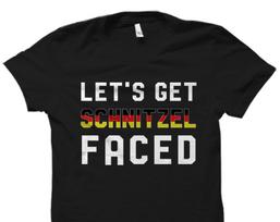 Schnitzel Shirt. Oktoberfest Shirt. Funny German Gift. Drinking Shirt. Funny Oktoberfest Gift. Funny Drinking Gift. German Drinking #OS3326 4XL