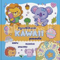 Egzotiškasis KAWAII pasaulis. Su lipdukais. Kerpu, klijuoju, spalvinu