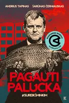 El. knyga Pagauti Palucką - Andrius Tapinas, Šarūnas Černiauskas