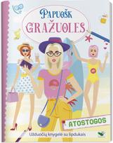Papuošk gražuoles. Atostogos. Užduočių knygelė su lipdukais - Nėra Autoriaus
