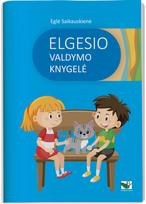 Elgesio valdymo knygelė - Eglė Saikauskienė
