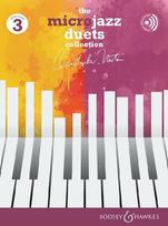 The Microjazz Duets Collection 3: Klavier 4-händig.