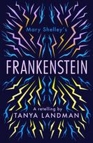 Frankenstein: A Retelling