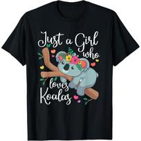 Just a Girl Who Loves Koalas Funny Koala Bear Lovers Outfit T-Shirt S juoda