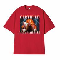 Certified Cock Handler Funny Graphic T-shirts Unisex Fashion High Quality TShirt Men Summer Classic Oversized T Shirt Streetwear 4XL