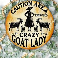 Crazy Goat Lady Metal Wall Sign Round Rustproof Home Art Decor 20x20 įvairiaspalvis