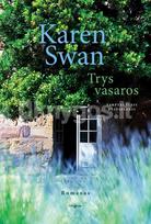 Trys vasaros - Karen Swan