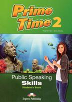 Prime Time 2 Public Speaking Skills Student's Book