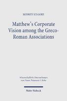 Matthew's Corporate Vision among the Greco-Roman Associations