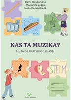 Kas ta muzika? Muzikos pratybos 1 klasei