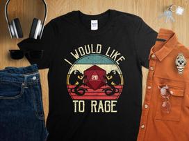 I Would Like to Rage Barbarian Dungeons Tabletop RPG Roleplaying Dragons D20 Dice Gamer T-Shirt M
