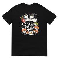 Sushi Squad T-Shirt – Cute Sushi Graphic, Unisex Tee S