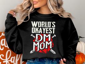 World's okayest DM Mom Dungeon Game Master Dungeons Tabletop RPG Roleplaying Dragons D&D Fans DnD Gamer T-Shirt S