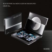 [K-POP Special] BLACKPINK 3rd Mini Album [DEADLINE] (GRAY Ver.)