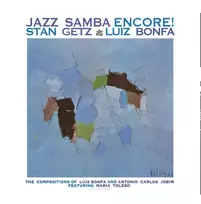 Stanz Getz and Luiz Bonfa -Jazz Samba Encore!  (vinilinė plokštelė, LP)