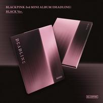 [K-POP Special] BLACKPINK 3rd Mini Album [DEADLINE] (BLACK Ver.)