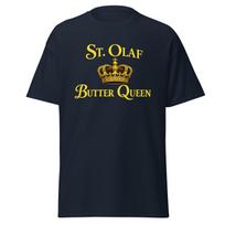 St. Olaf Butter Queen - Funny 80's TV Show Parody Quote Shirt, Unisex L