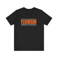 FCK MSM Unisex Tee, Social Media ProtesT-Shirt, Short Sleeve Jersey Top, Hashtag Activism Apparel, Anti-Mainstream Culture Clothing XL