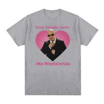 Live Laugh Love Mr Worldwide Pitbull Graphic TShirt Unisexs Hip Hop Retro Fashion TShirt Unisex 1 Large TShirt S