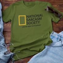 NATIONAL SARCASM SOCIETY T-Shirt (funny rude husband geographic gift sarcastic) L