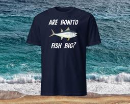 Are Bonito Fish Big? Unisex T-Shirt S