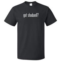 Got Shadwell? T shirt TeeSe abre en una nueva ventana o pestaña 2XL